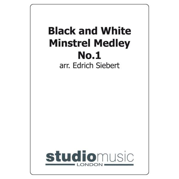 Black & White Minstrel Medley No.1 (Siebert) - Brass Band