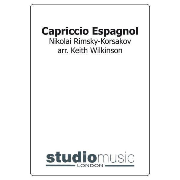 Capriccio Espagnol (Rimsky-Korsakov/Keith Wilkinson) - Brass Band