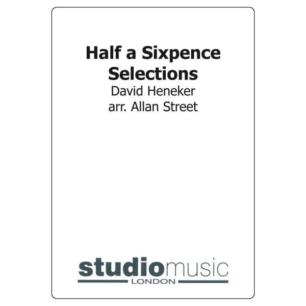 Half A Sixpence (Selection) (Arr. Allan Street) - Brass Band