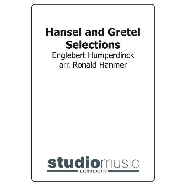 Hansel And Gretel Selection (Humperdinck/Hanmer) - Brass Band