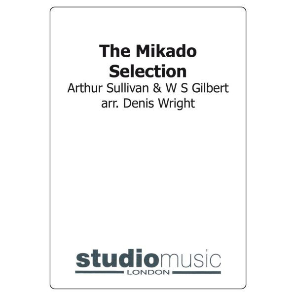 The Mikado Selection (Sullivan/Denis Wright) - Brass Band