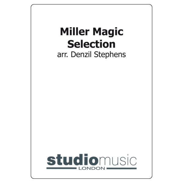 Miller Magic (Selection) (Arr. D. Stephens) - Brass Band