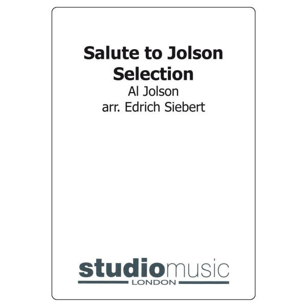 Salute To Jolson (Selection) (Arr. Siebert) - Brass Band