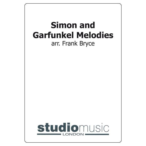 Simon And Garfunkel Melodies (Arr. Frank Bryce) - Brass Band