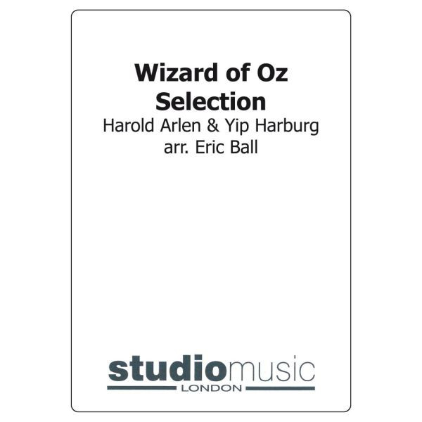 Wizard Of Oz (Selection) (Arr. Eric Ball) - Brass Band