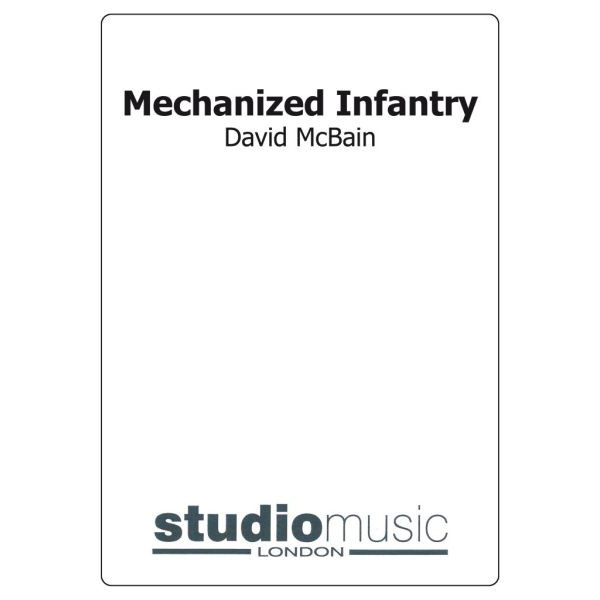 Mechanized Infantry (D. Mcbain) - Brass Band lite format