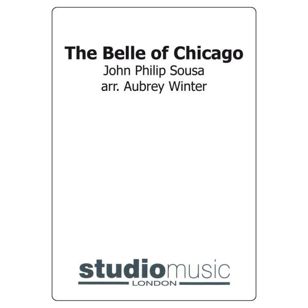 The Belle Of Chicago (Sousa/Winter) - Brass Band lite format