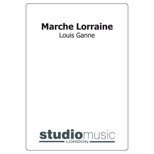 Marche Lorraine (Louis Ganne) - Brass Band lite format