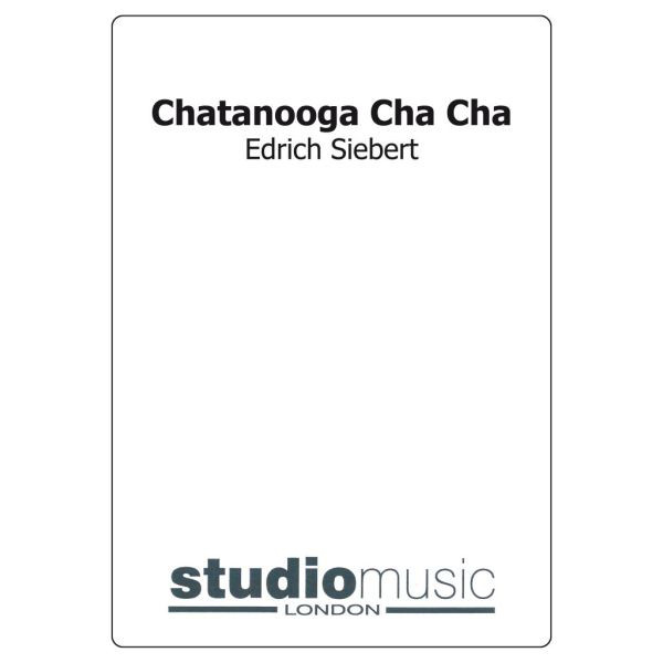 Chatanooga Cha Cha (Edrich Siebert) - Brass Band