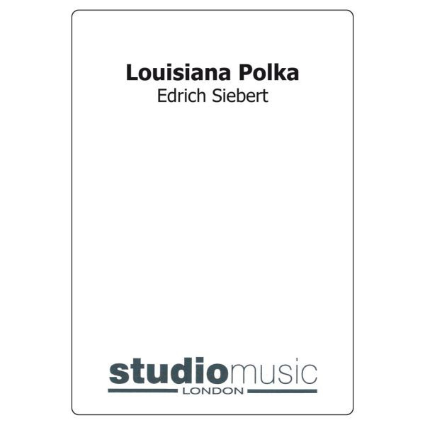 Louisiana Polka (Edrich Siebert) - Brass Band