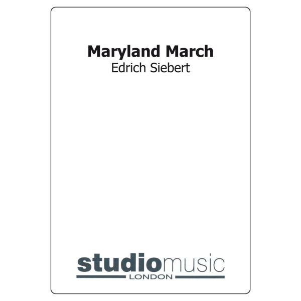 Maryland (March) (Edrich Siebert) - Brass Band