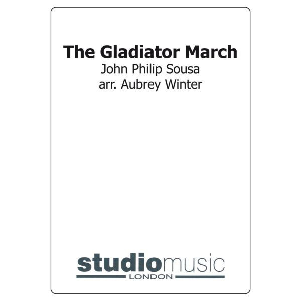 The Gladiator March (Sousa/Winter) - Brass Band lite format