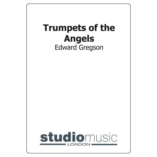 Trumpets Of The Angels (Edward Gregson), Brass Band