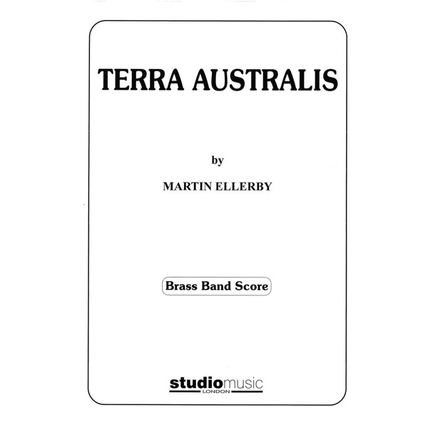 Terra Australis (Martin Ellerby), Brass Band