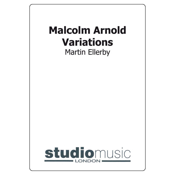 Malcolm Arnold Variations, Martin Ellerby. Score Brass Band 