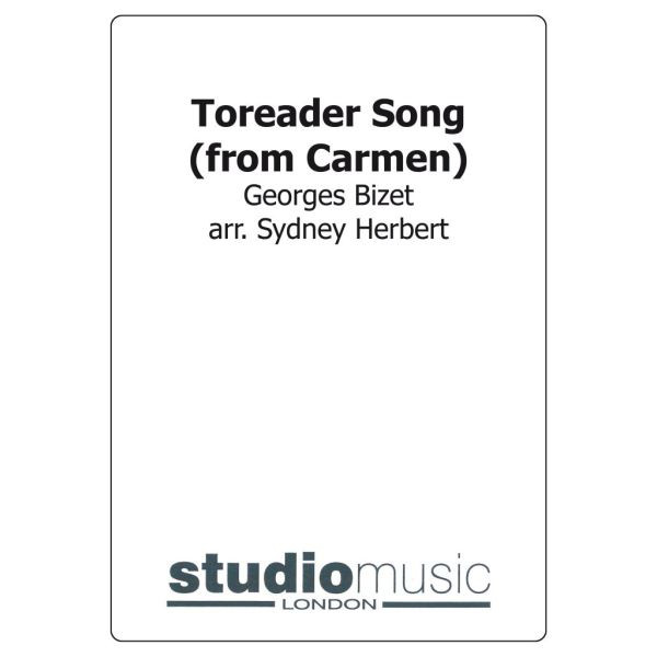 Toreador Song (From Carmen) (Bizet/Herbert) - Brass Band lite format