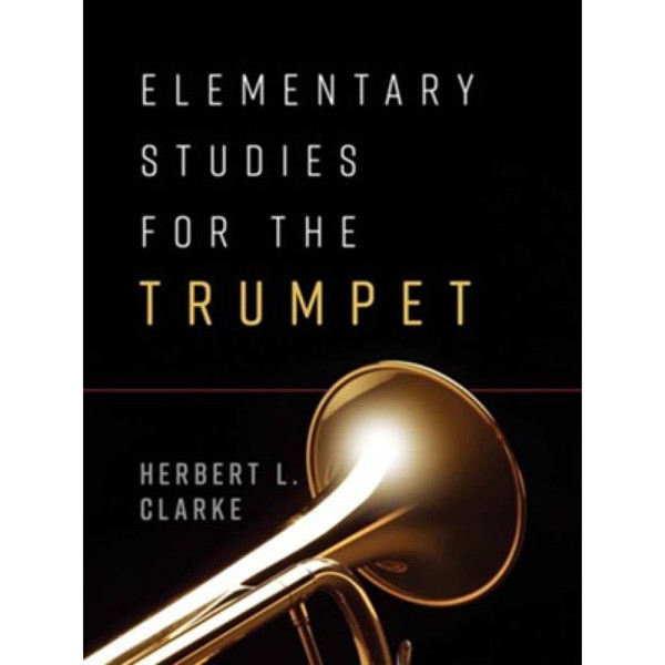 Elementary Studies for Trumpet, Herbert L. Clarke