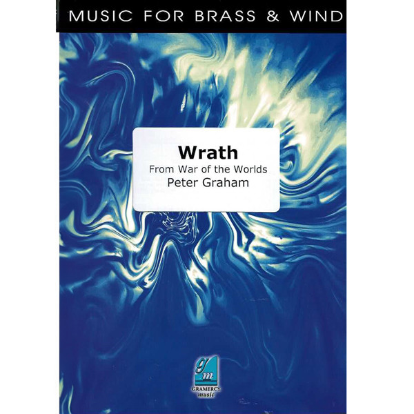 Wrath (from War of The Worlds Suite), Peter Graham. Brass Band