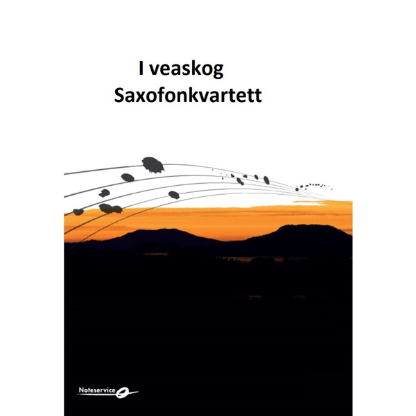 I veaskog Saxofonkvartett arr. Anders Ørbæk