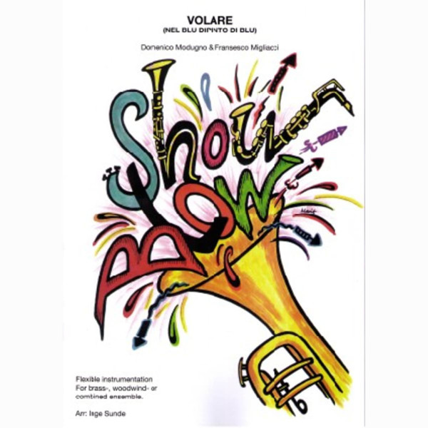 Volare (Nel blu dipinto di blu) arr Inge Sunde, Showblow Flex 5