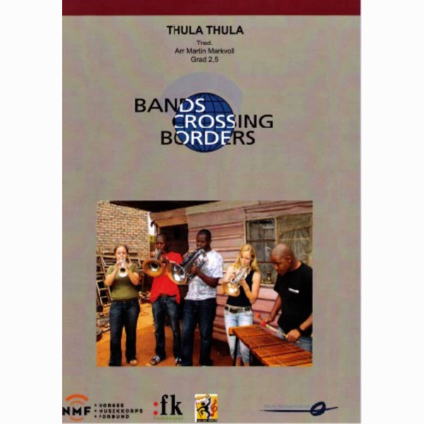 Thula Thula Grade 2.5 inkl. CD, BANDS CROSSING BORDERS FLEX