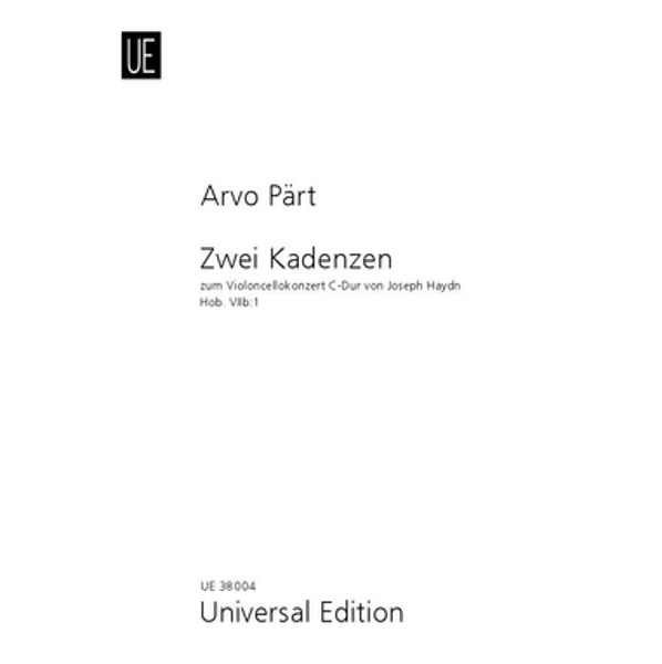 Two Cadenzas from Cello Concerto C-dur by Joseph Haydn, Arvo Pärt. Cello