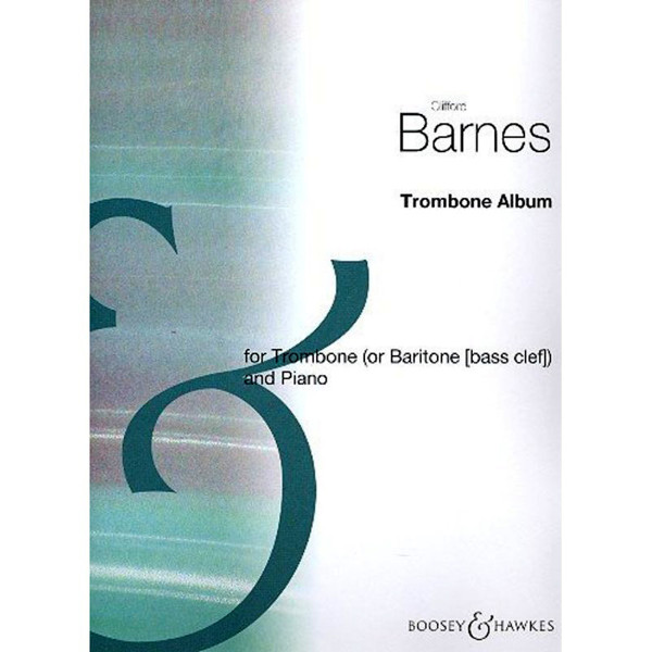 Trombone Album, Clifford Barnes. Trombone and Piano