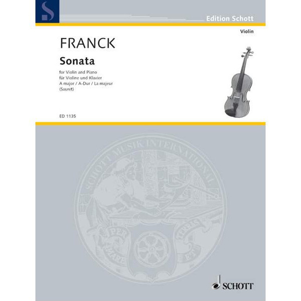 Sonata  A-major, Cesar Franck. Violin and Piano