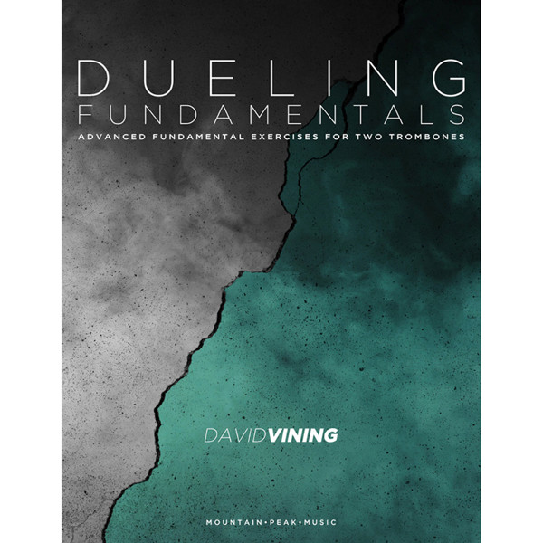 Dueling Fundamentals for Two for Trombones, BC, David Vining