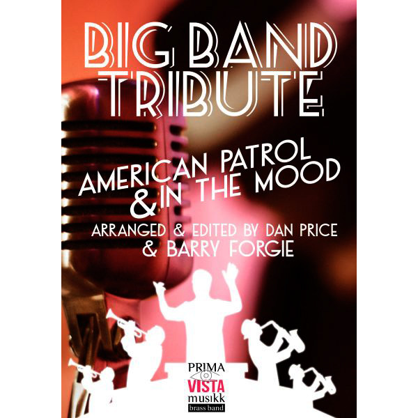 Big Band Tribute, F.W. Meacham & J. Garland . Brass Band