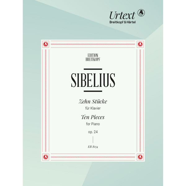 Ten Pieces, op. 24, Piano Urtext. Jean Sibelius