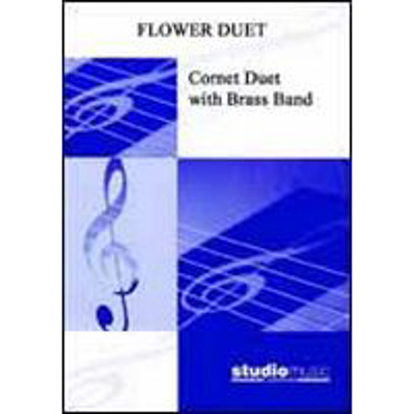 Flower Duet from Lakme, Leo Delibes arr. Philip Sparke. Bb Cornet Duet with Brass Band