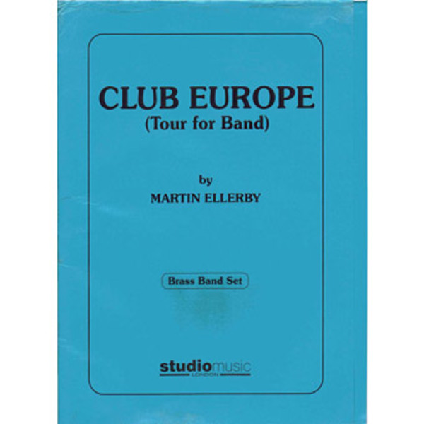 Club Europe Tour For Band (Martin Ellerby) - Brass Band