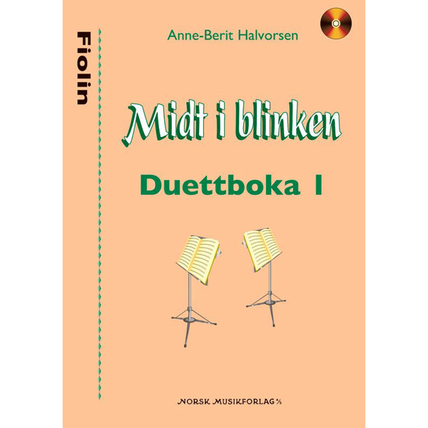 Midt i Blinken Duettboka 1 Fiolin, Anne-Berit Halvorsen